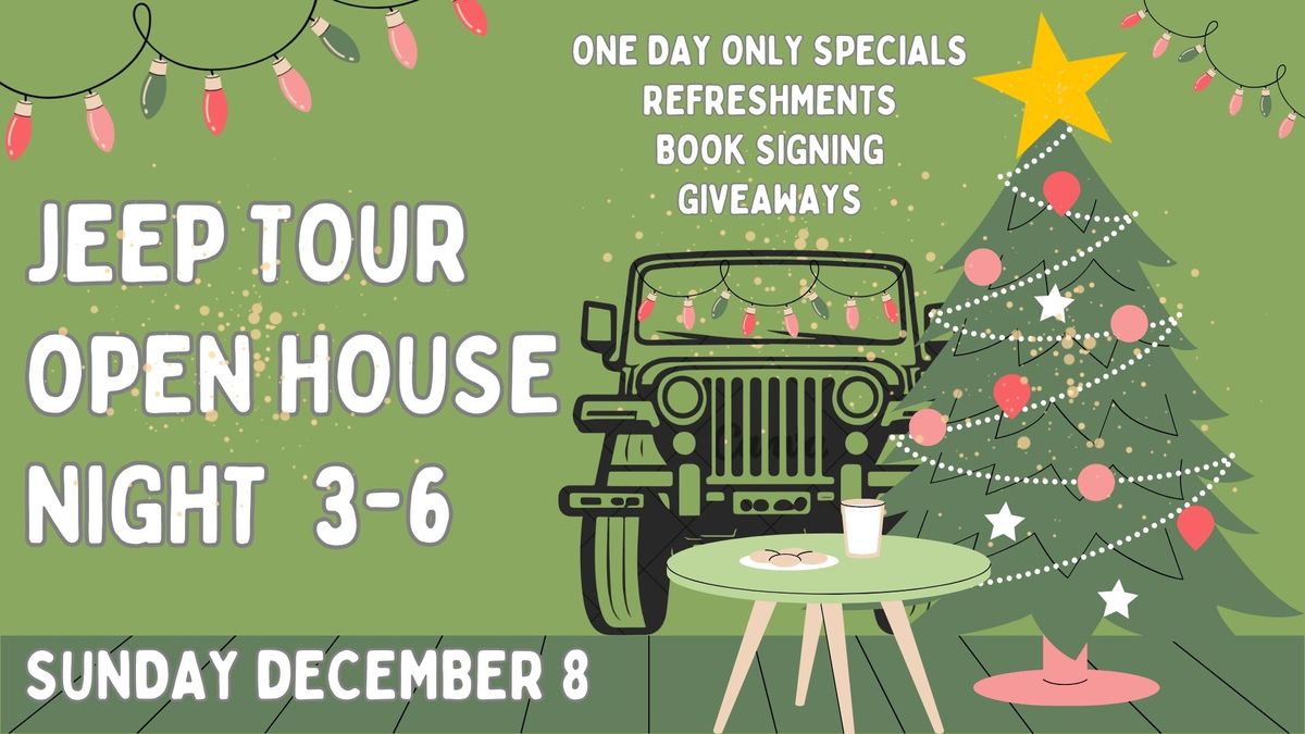 Open House & Jeep Tour