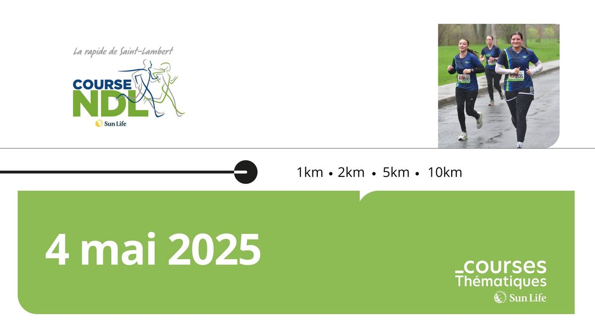 Course NDL Sun Life - La rapide de Saint-Lambert 2025