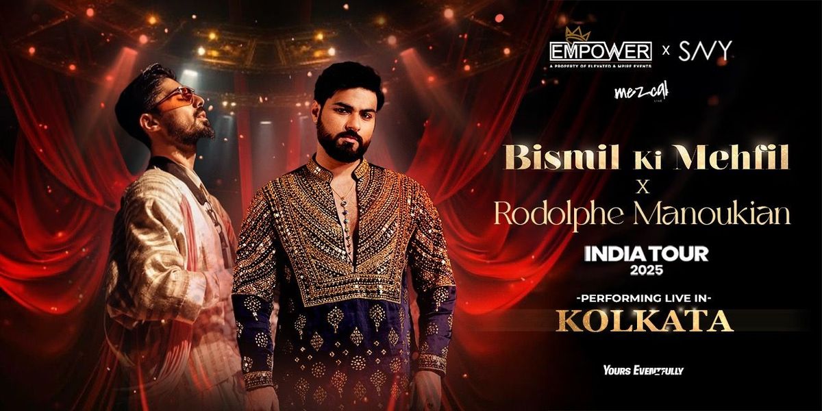 Bismil Ki Mehfil & Rodolphe Manoukian - Kolkata