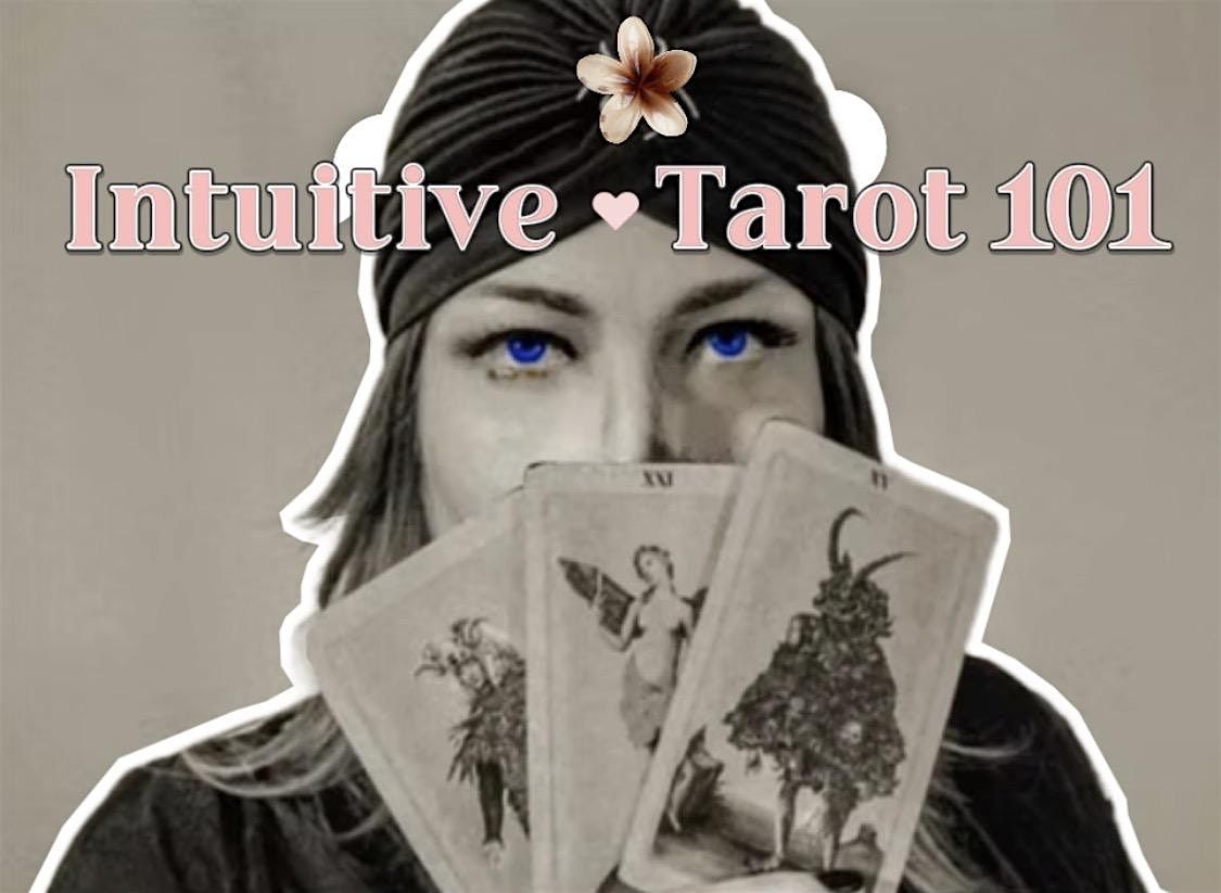 Intuitive Tarot 101