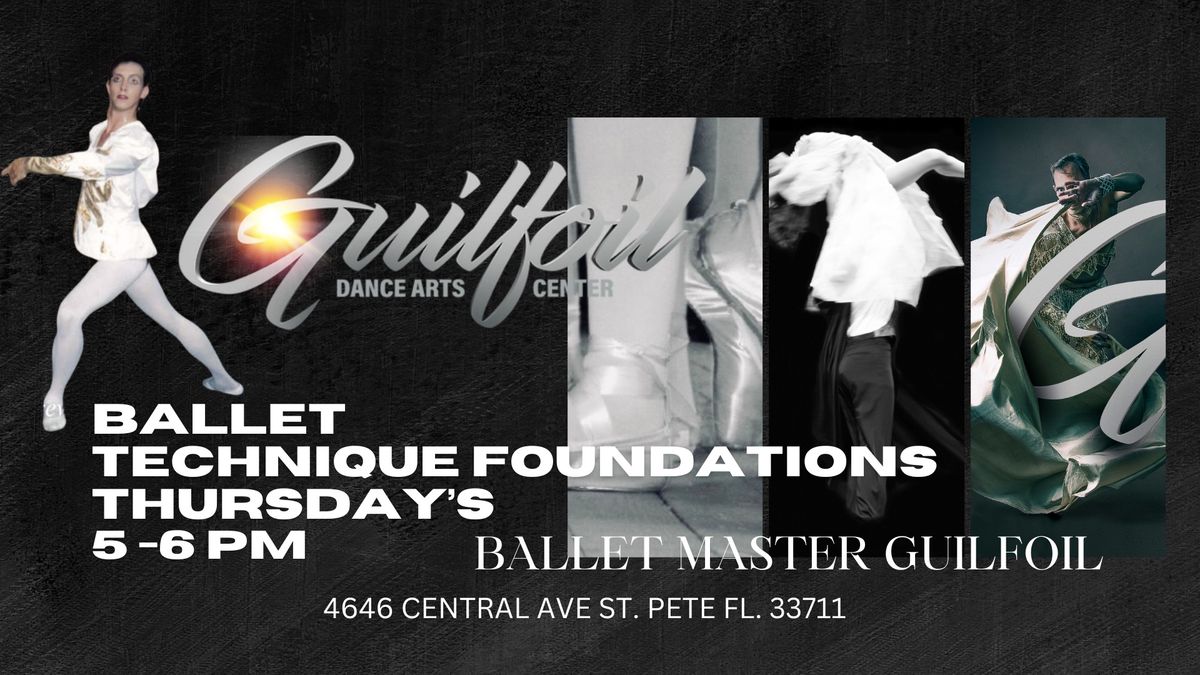 BALLET TECHNIQUE FOUNDATIONS CLASS OPEN LEVEL