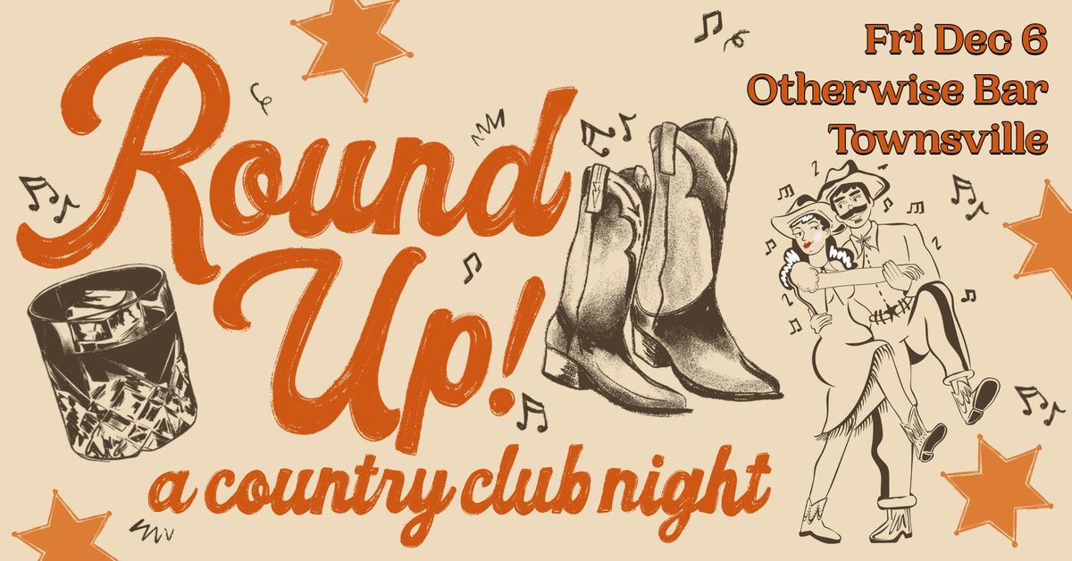 Round Up! - A Country Club Night - Townsville