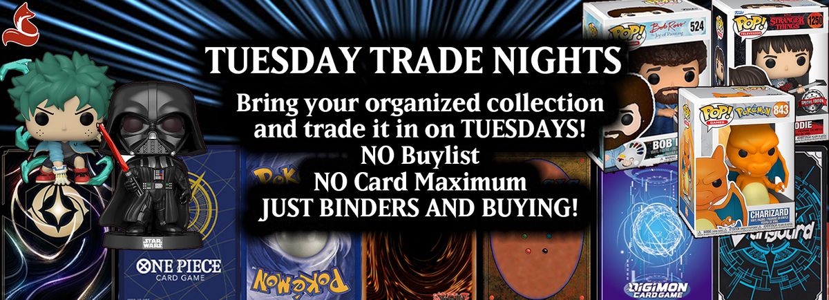 Tuesday Trade Nights