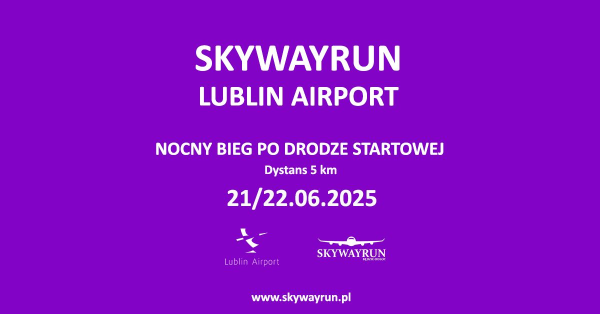 Skywayrun Lublin Airport