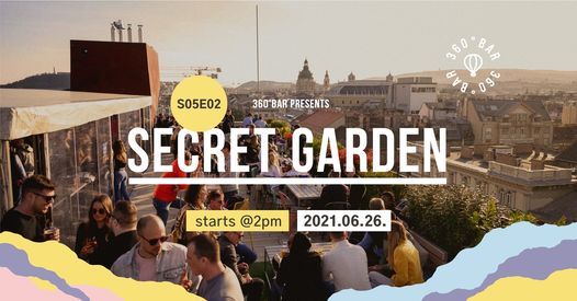 360 Bar presents: Secret Garden S05E02