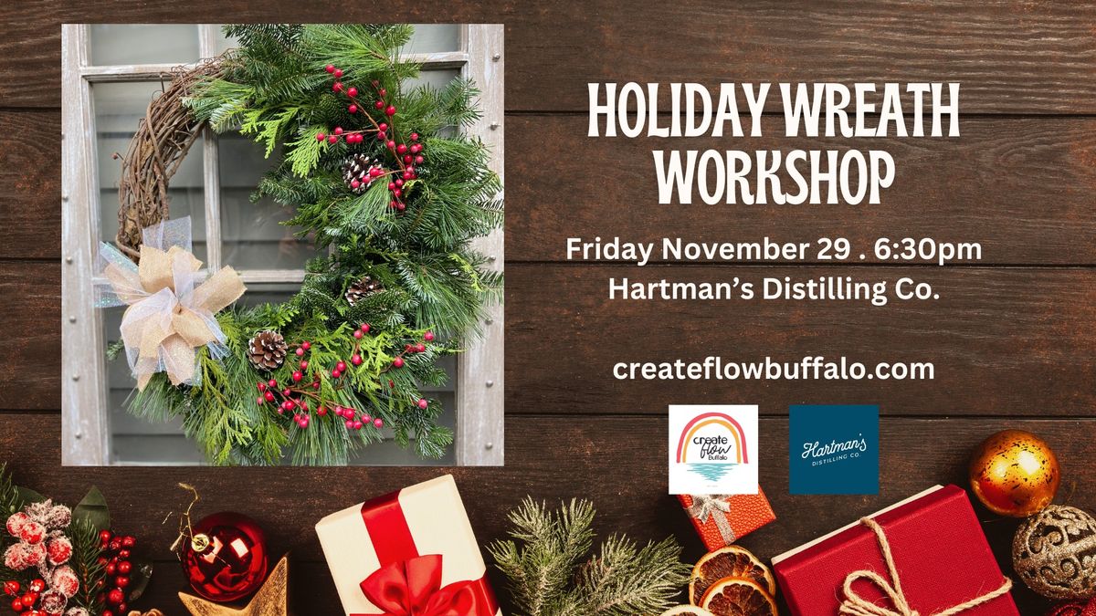 Holiday Wreath Workshop