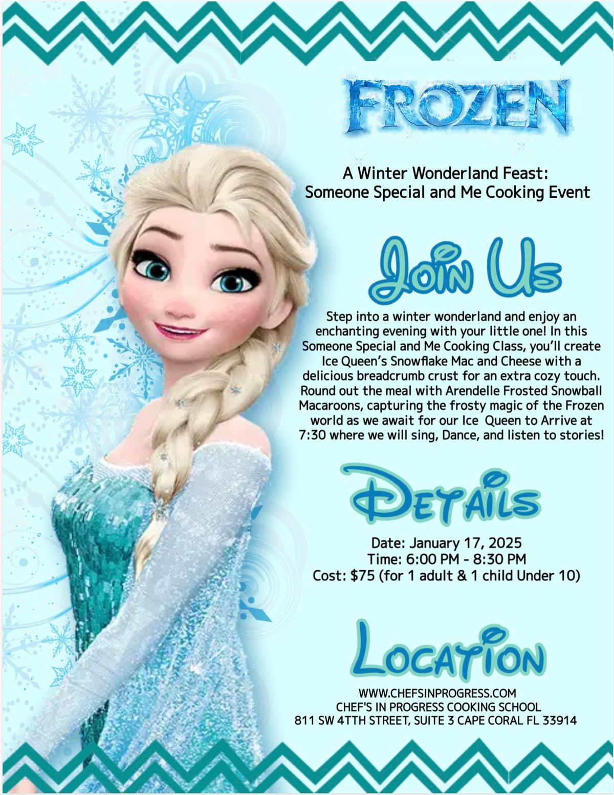 Someone Special and Me Cooking Class with Special Guest the Frozen Queen!