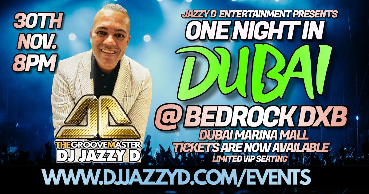 One night in Dubai with DJ Jazzy D 