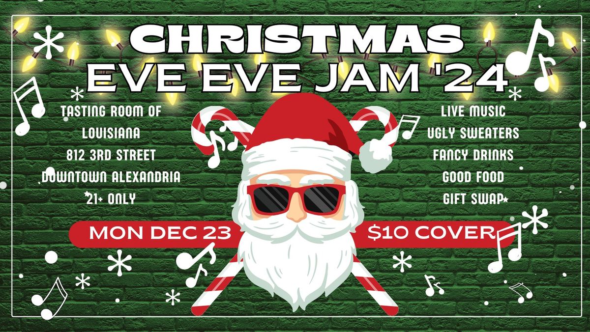 Christmas Eve Eve Jam 2024