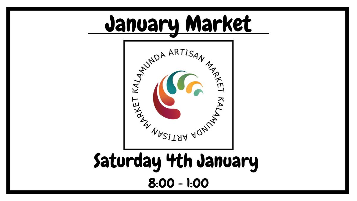 January Kalamunda Artisan Market