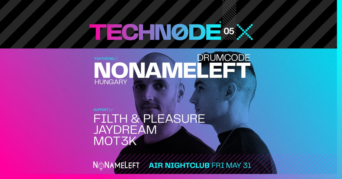 Techn0de Presents #5 - NONAMELEFT (Drumcode - Hungary)