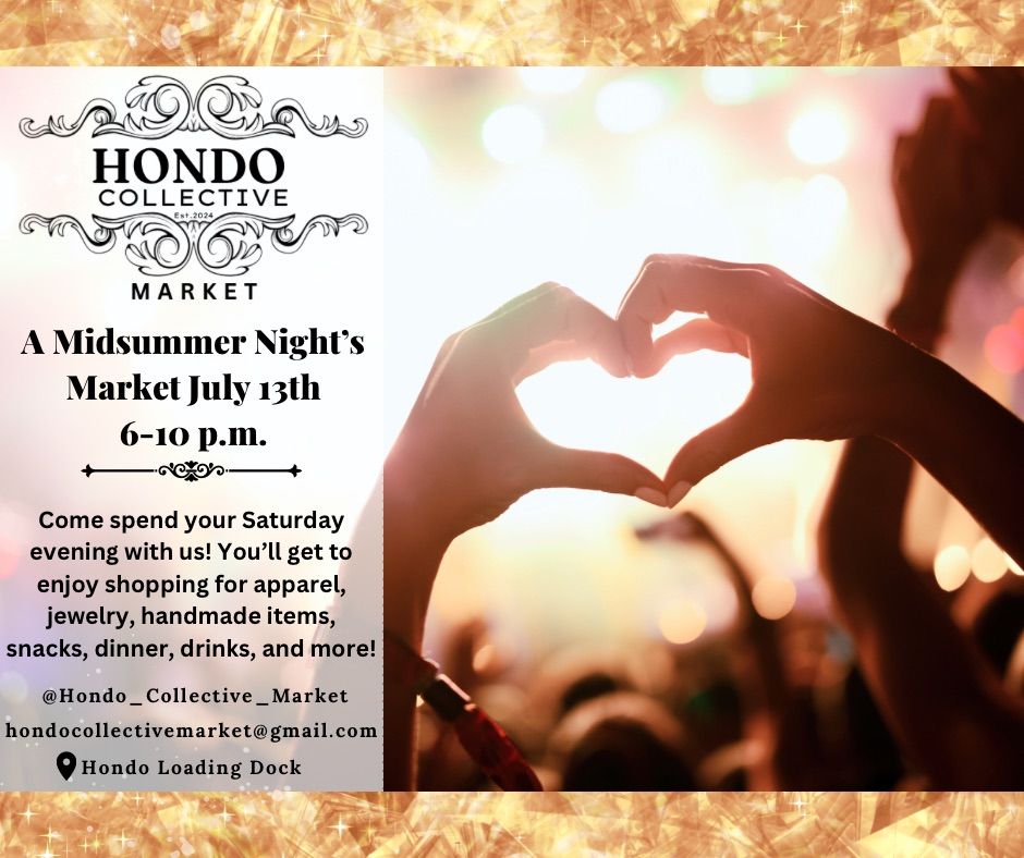 Hondo Collective\u2019s Midsummer Night's Market