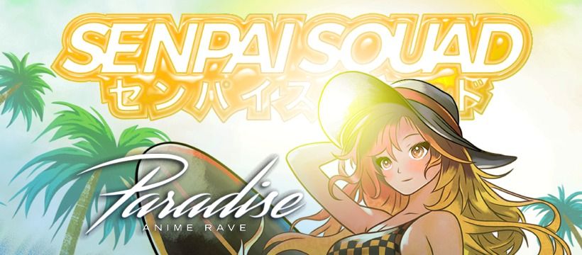 SENPAI SQUAD PRESENTS: ANIME RAVE DURING KAWAII KON WEEKEND