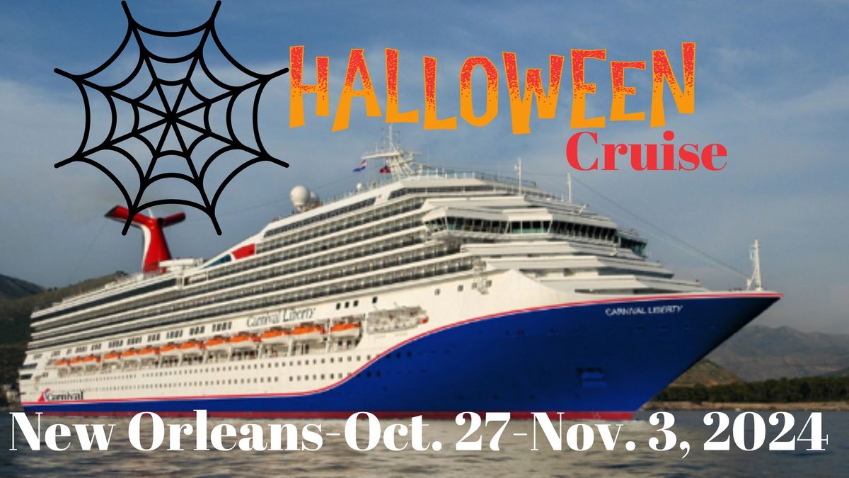 Halloween Cruise Oct. 27-Nov. 3-2024 (Carnival Liberty)