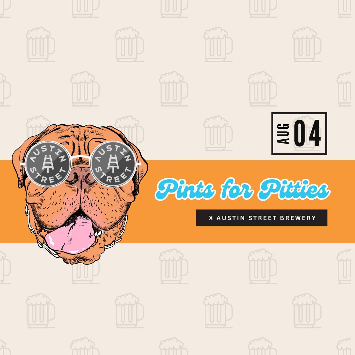 Pints for Pitties x Austin Street Brewery