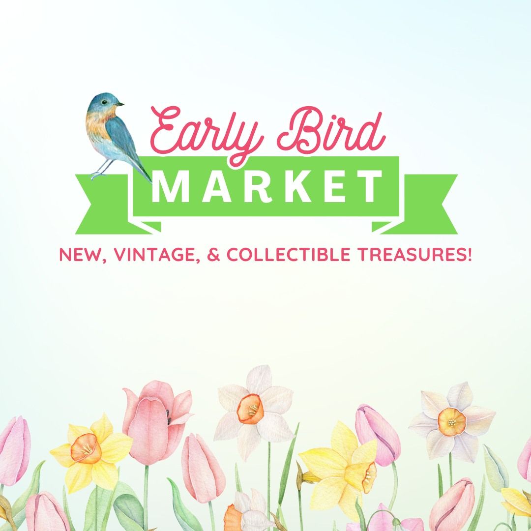 Early Bird Market