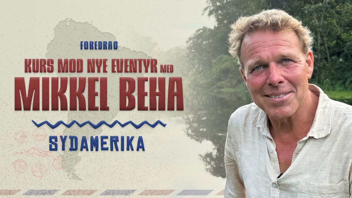 Kurs mod nye eventyr med Mikkel Beha | K\u00f8benhavn