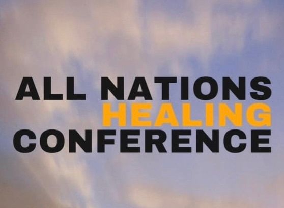 All Nations Healing Conference 