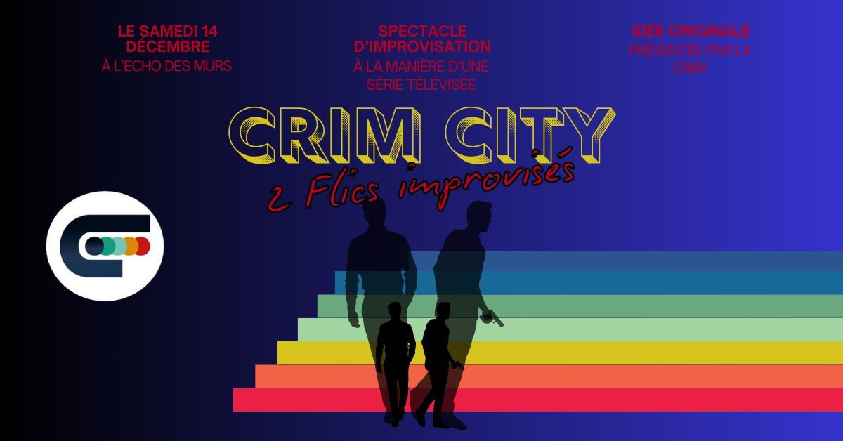 Spectacle d'improvisation - CRIM City : 2 flics improvis\u00e9s