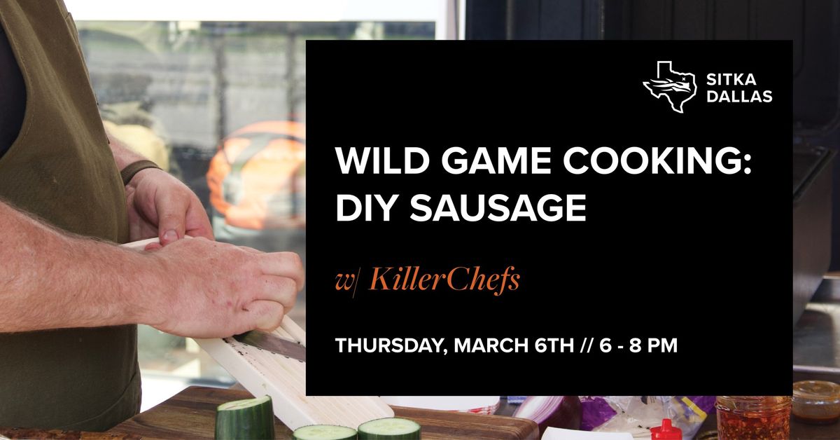 Wild Game Cooking w\/ KillerChefs