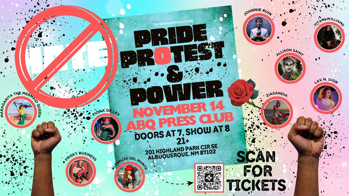 Pride, Protest, & Power
