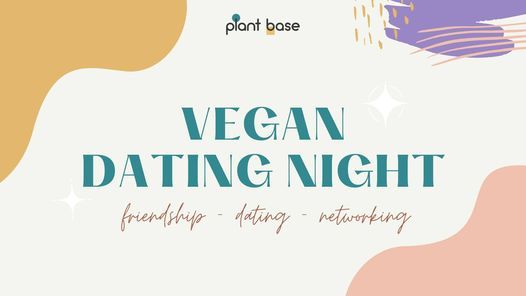 D8 Deficient - Vegan Dating Night