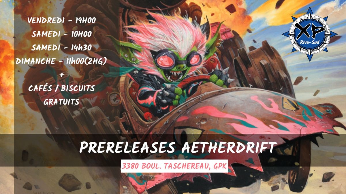 Prerelease Aetherdrift MTG