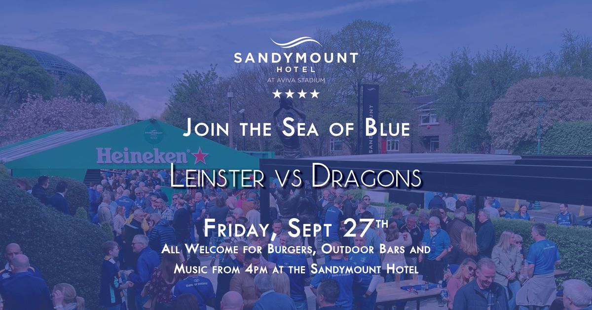 Leinster vs Dragons - Match Day BBQ