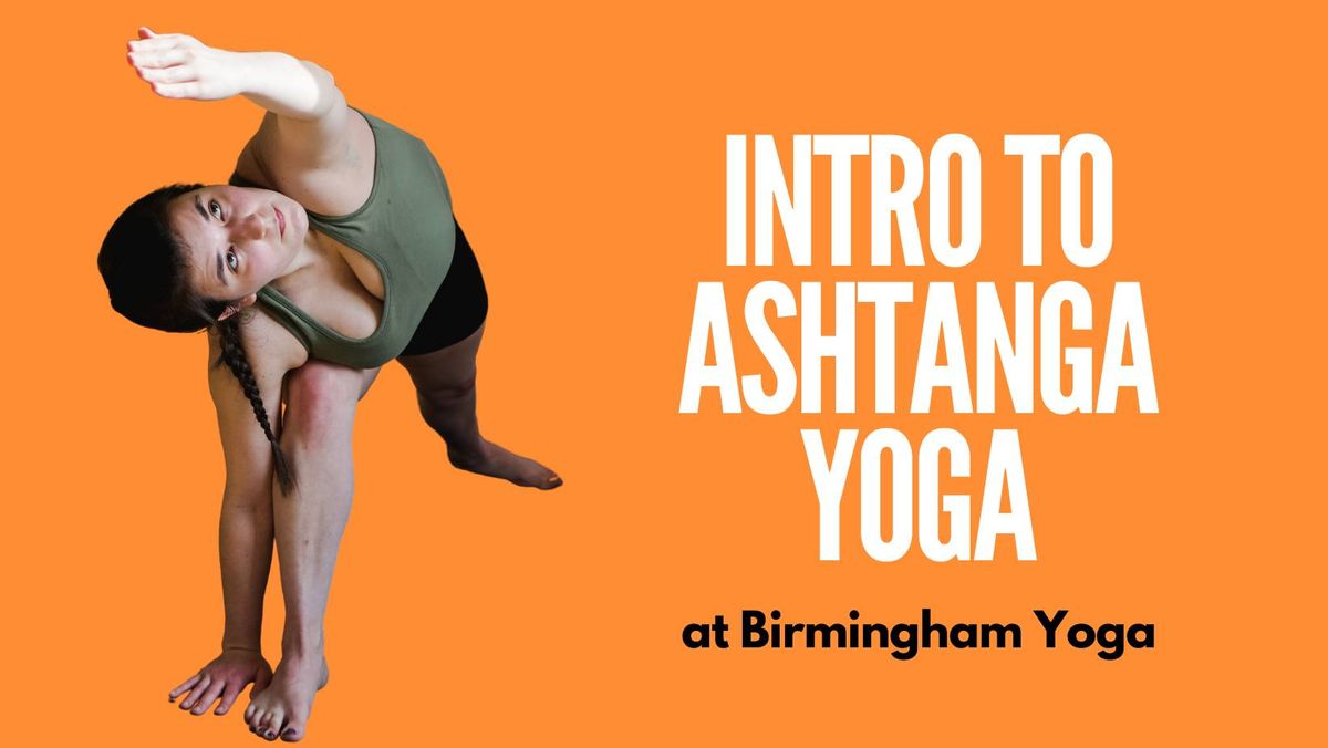 Intro to Ashtanga Yoga