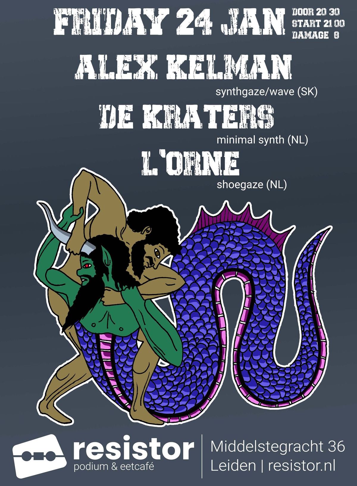 ALEX KELMAN (synthgaze, SK) \/ L'ORNE (shoegaze, NL) \/ DE KRATERS (synthpunk, NL)