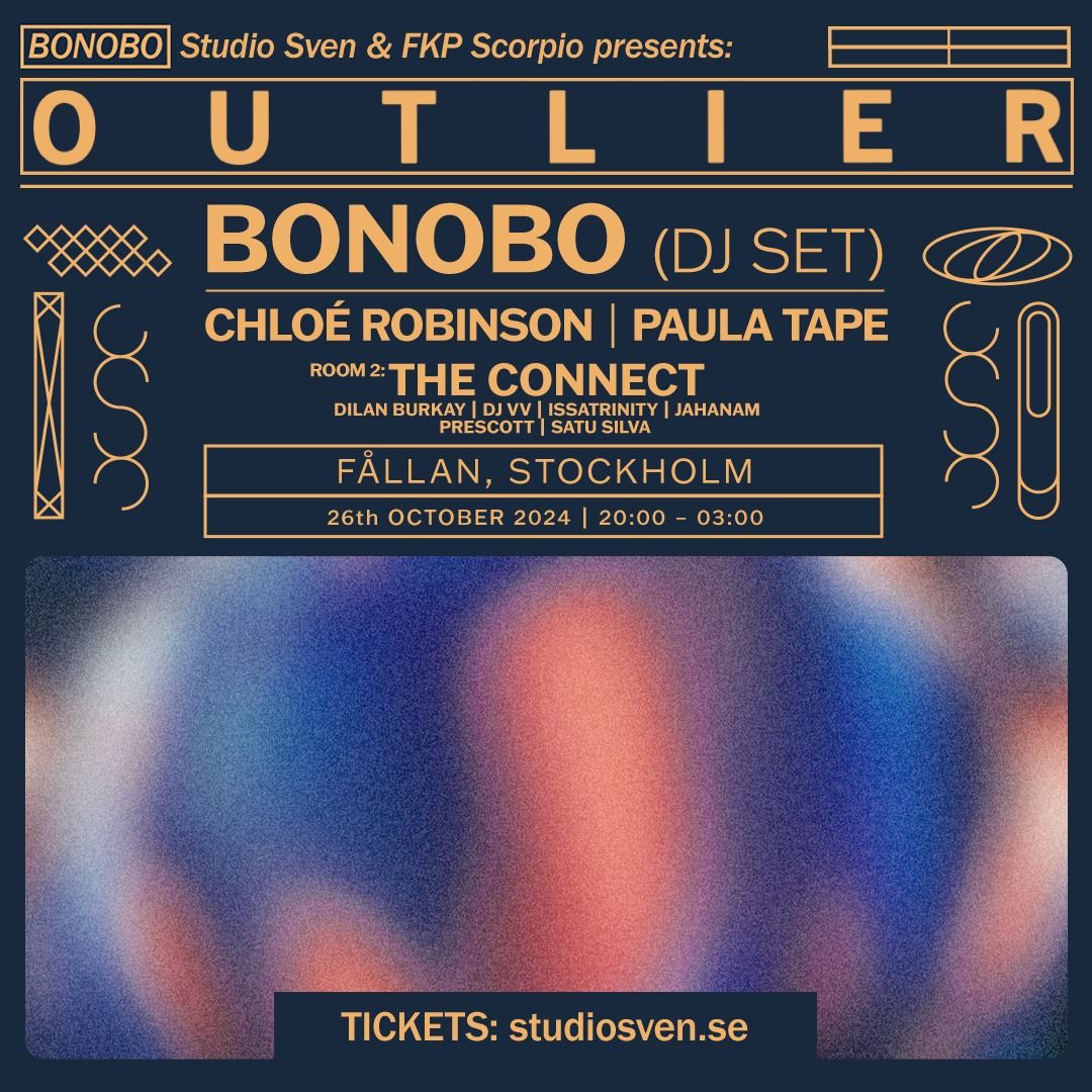 BONOBO presents OUTLIER | STOCKHOLM