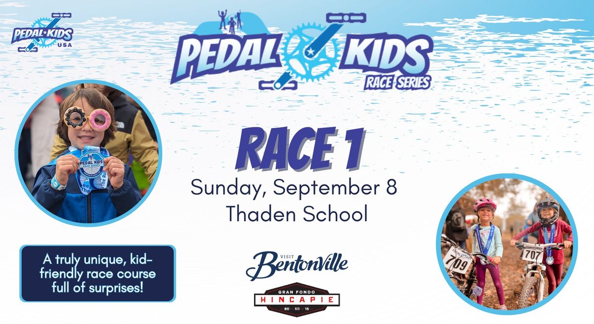 Pedal Kids Race Series- Race 1