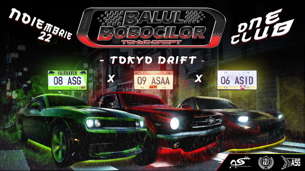 Balul Bobocilor Tokyo Drift \ud83c\udfce\ufe0f