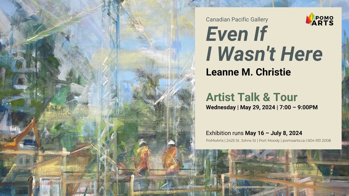 Artist Talk & Tour: Leanne M. Christie - Even If I Wasn't Here