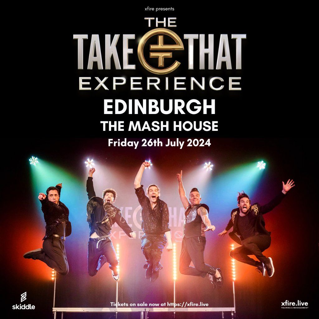 The Take That Experience - Edinburgh