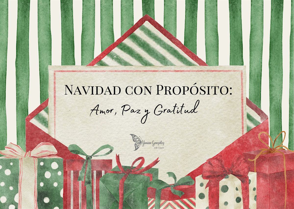 Navidad con Prop\u00f3sito: Amor, Paz y Gratitud