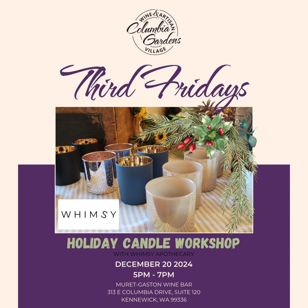 Third Fridays: Holiday Candle Workshop