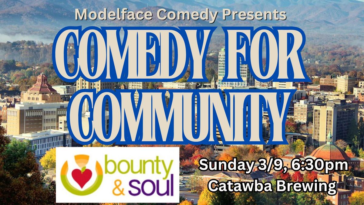 Comedy for Community supporting Bounty & Soul