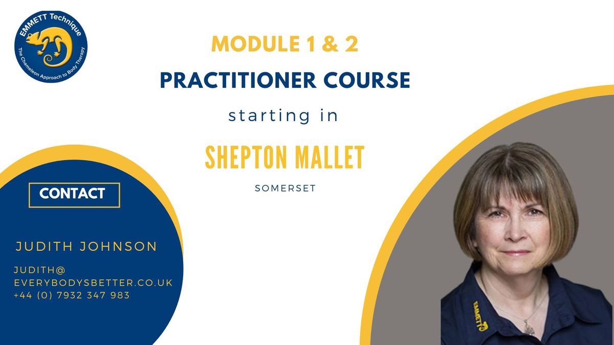 Module 1&2 Practitioner Course -Shepton Mallet, Somerset