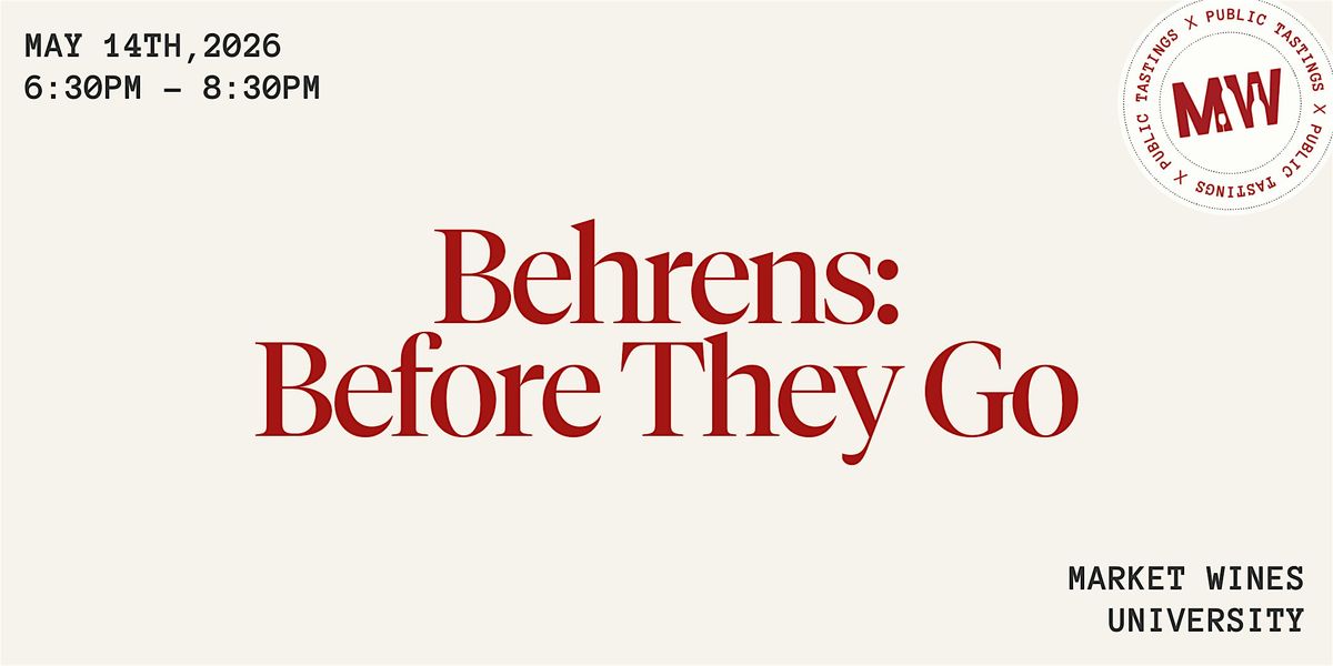 Behrens: Before They Go