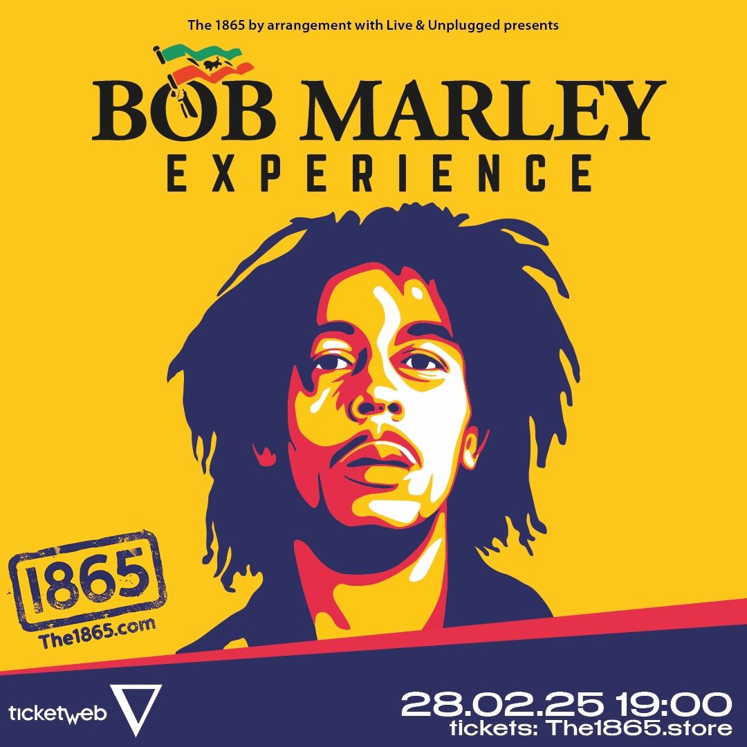 The Marley Experience \u2022 The 1865 \u2022 Southampton