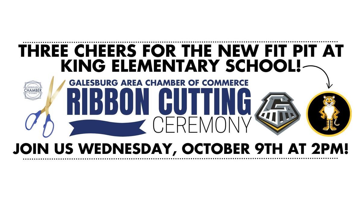 Chamber Ribbon Cutting at Galesburg CUSD #205 King Elementary School