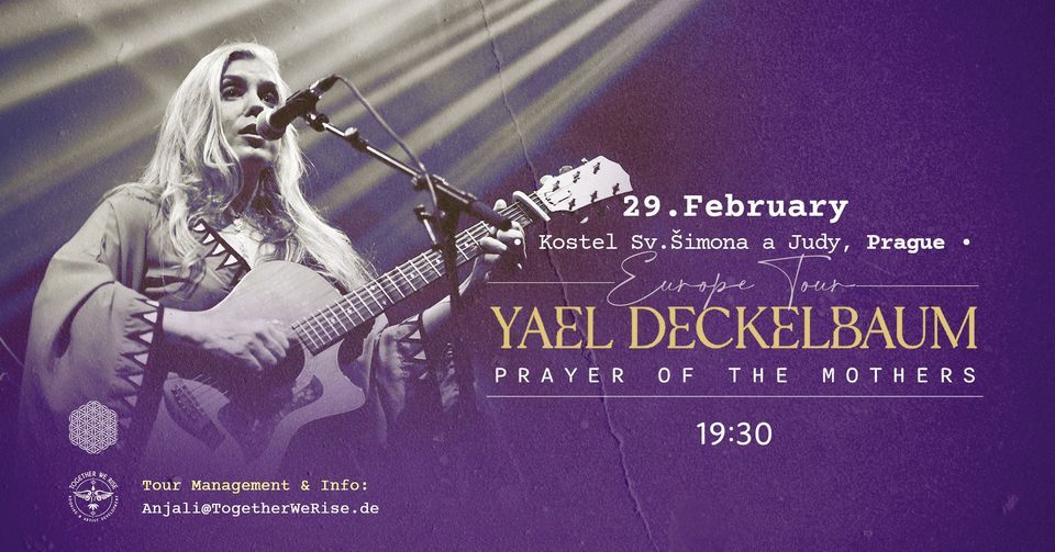 Yael Deckelbaum - Prayer of the Mothers - Solo tour