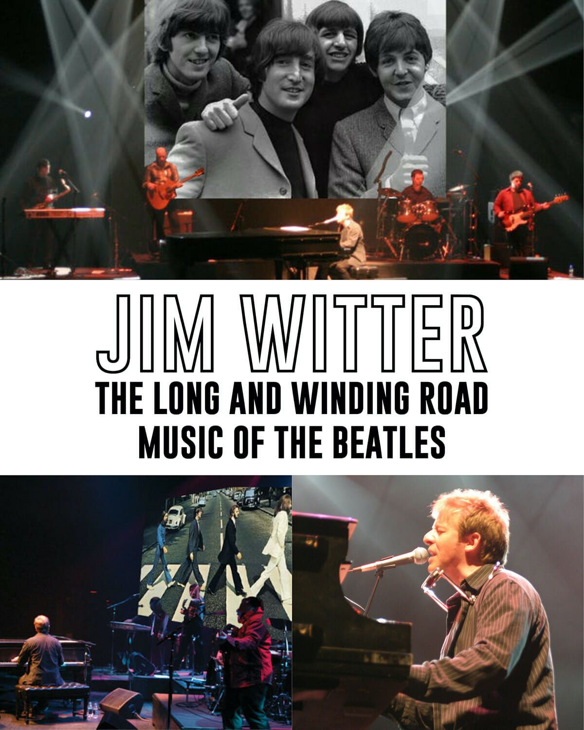 Jim Witter: The Beatles - Long and Winding Road at Rebecca Cohn Auditorium