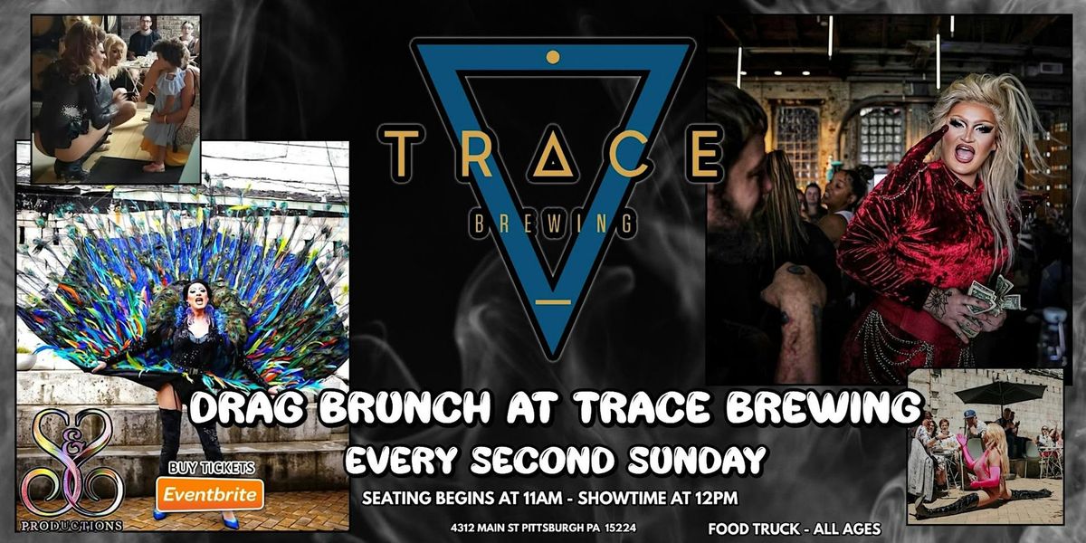 DRAG BRUNCH AT TRACE BREWING - JAN