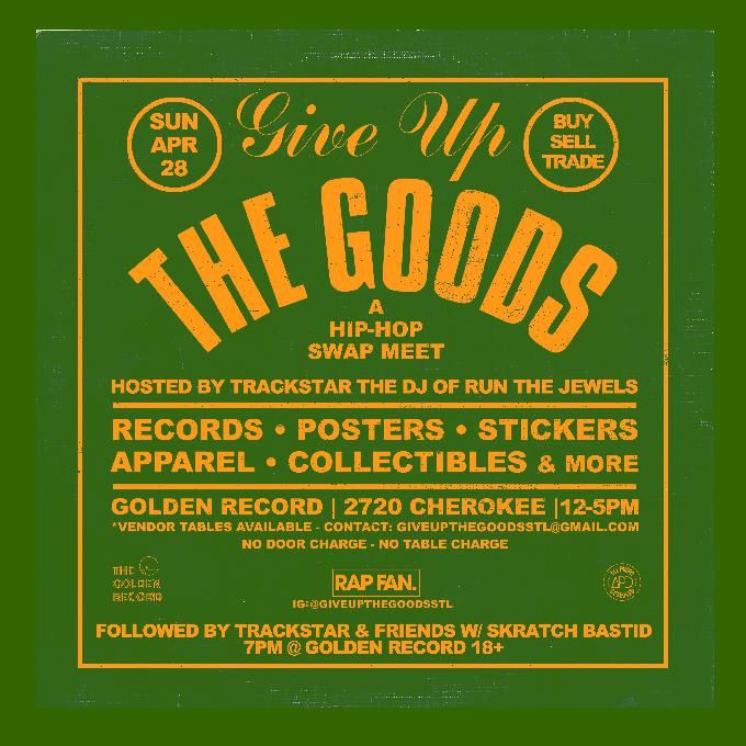 Give Up The Goods: A Hip-Hop Swap Meet  followed by Trackstar & Friends w\/ Skratch Bastid 