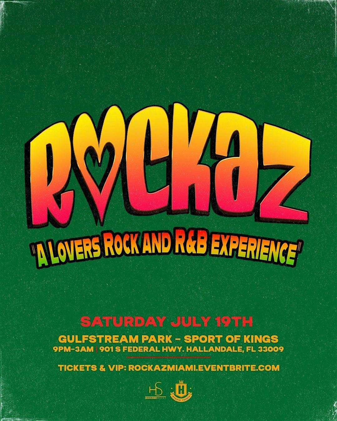 ROCKAZ- A Lovers Rock and R+B Experience