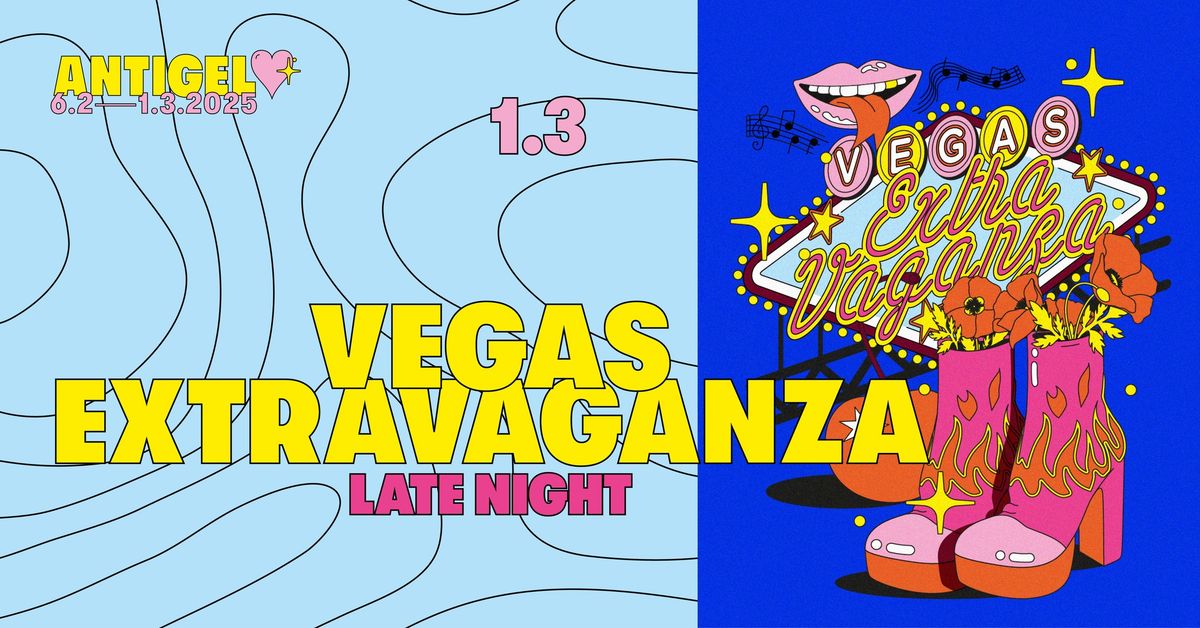 Vegas Extravaganza - Festival Antigel \ud83e\ude75\ud83e\ude77\ud83d\udc9b