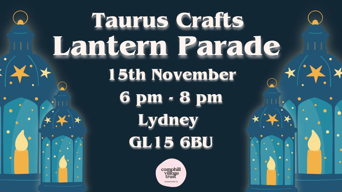 Taurus Crafts Lantern Parade 