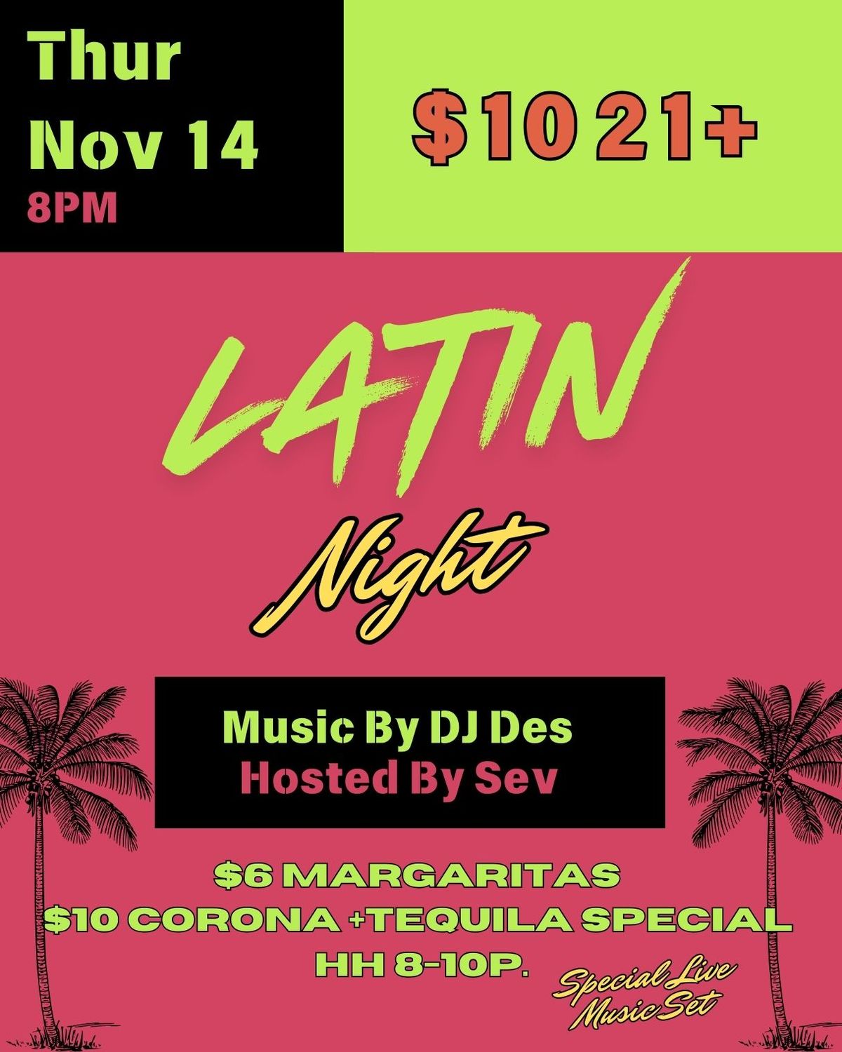 Latin Night Take Over with Special Music guest Pending 